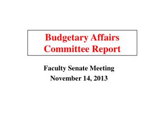 Budgetary Affairs Committee Report