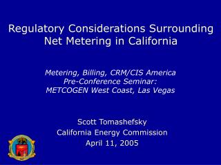 Regulatory Considerations Surrounding Net Metering in California