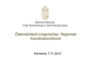 Österreichisch-Ungarisches Regionale Koordinationsforum