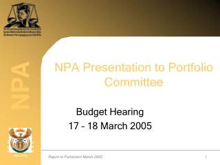 NPA Presentation to Portfolio Committee