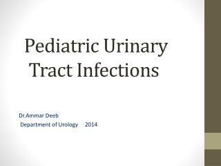 Pediatric Urinary Tract Infections