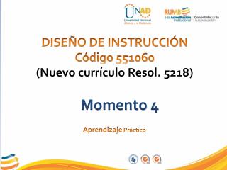 DISEÑO DE INSTRUCCIÓN Código 551060 (Nuevo currículo Resol. 5218)