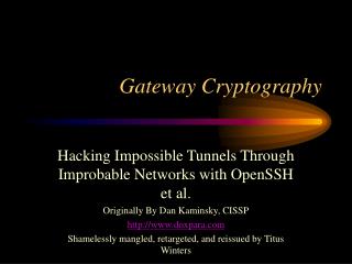 Gateway Cryptography