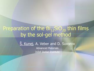 Preparation of the Bi 12 SiO 20 thin films by the sol-gel method