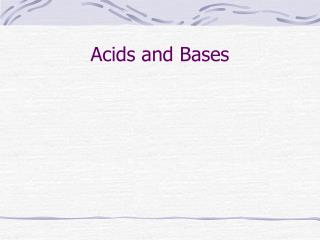 Acids and Bases