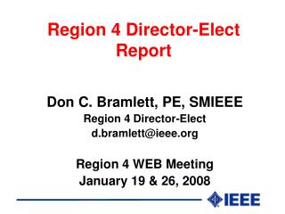 Region 4 Director-Elect Report