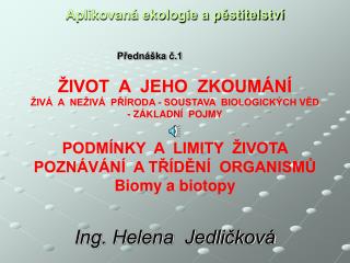 Aplikovaná ekologie a pěstitelství