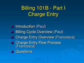 Billing 101B - Part I Charge Entry