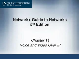 Network+ Guide to Networks 5 th Edition