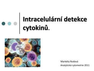 Intracelulární detekce cytokinů .