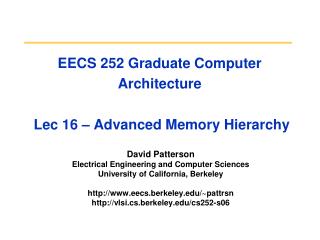 EECS 252 Graduate Computer Architecture Lec 16 – Advanced Memory Hierarchy