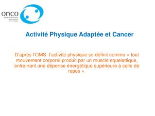 Activité Physique Adaptée et Cancer