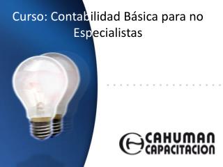 Curso: Contab ilidad B ásica para no Esp ecialistas
