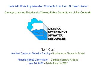 Tom Carr Assistant Director for Statewide Planning – Subdirector de Planeación Estatal