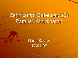 Zehnkampf Datensatz (2) Parallel Koordinaten