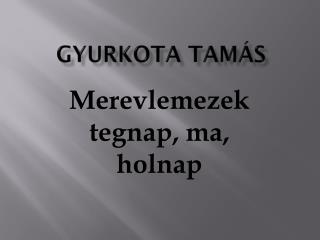 Gyurkota Tamás