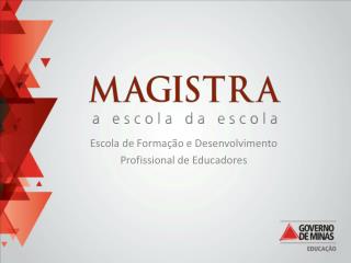 Escola de Formação e Desenvolvimento Profissional de Educadores