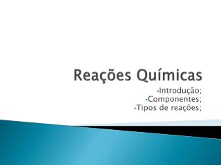 Reações Químicas