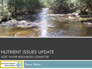 Nutrient Issues Update ACEc water resources committee