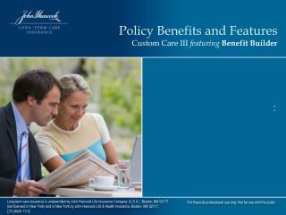 Policy Benefits and Features Custom Care III featuring Benefit Builder