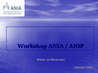 Workshop ANIA / AIOP