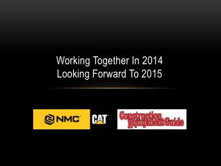 Working Together In 2014 Looking Forward To 2015