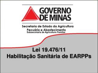 Lei 19.476/11 Habilitação Sanitária de EARPPs