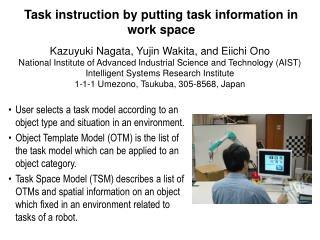 Task instruction by putting task information in work space