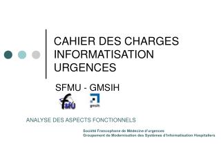 CAHIER DES CHARGES INFORMATISATION URGENCES