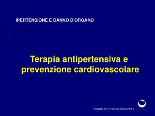 IPERTENSIONE E DANNO D’ORGANO