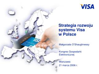Strategia rozwoju systemu Visa w Polsce