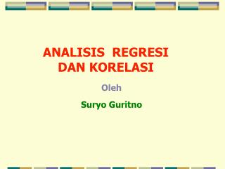 ANALISIS REGRESI DAN KORELASI