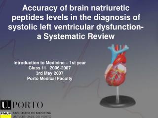 Introduction to Medicine – 1st year Class 11 2006-2007 3rd May 2007 Porto Medical Faculty