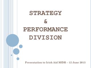 Presentation to Irish Aid MfDR – 12 June 2013