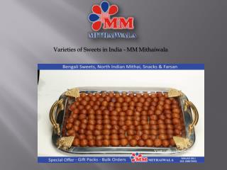 Varieties of Sweets in India - MM Mithaiwala