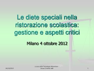 Le diete speciali nella ristorazione scolastica: gestione e aspetti critici