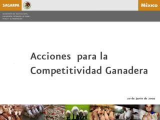 Acciones para la Competitividad Ganadera (cifras en millones de pesos)