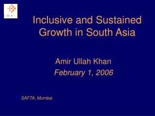 Inclusive and Sustained Growth in South Asia