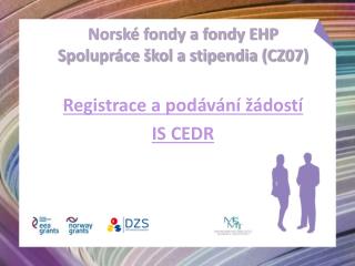 Norské fondy a fondy EHP Spolupráce škol a stipendia (CZ07)