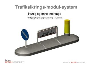 Trafiksikrings-modul-system
