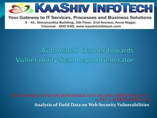 Analysis of Field Data on Web Security Vulnerabilities