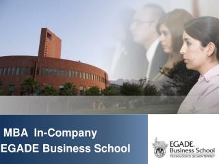 MBA In-Company EGADE Business School