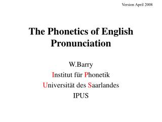 The Phonetics of English Pronunciation