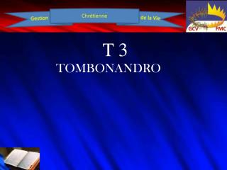 T 3 TOMBONANDRO