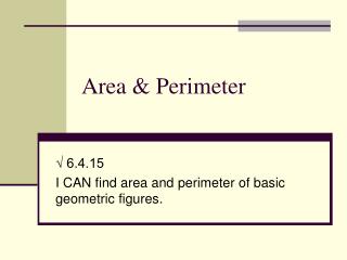 Area &amp; Perimeter