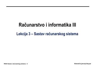 Računarstvo i informatika III