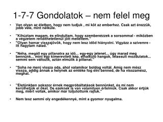 1-7-7 Gondolatok – nem felel meg