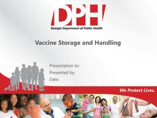 Vaccine Storage and Handling