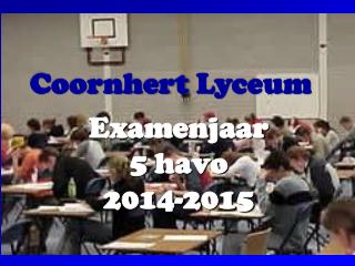 Examenjaar 5 havo 2014-2015