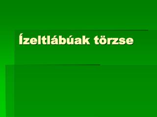 Ízeltlábúak törzse